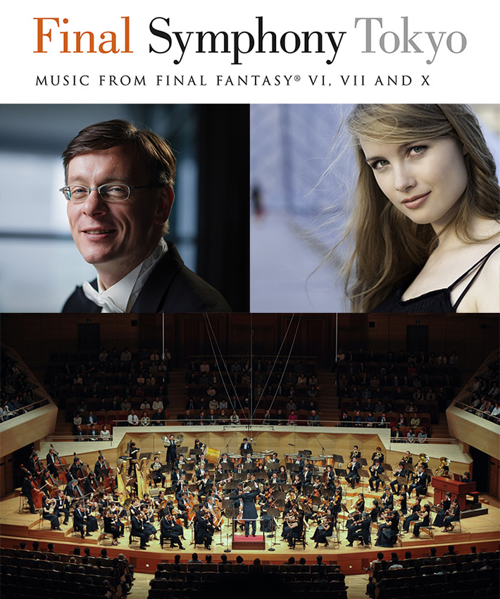 Final Symphony Tokyo - music from FINAL FANTASY VI, VII and X