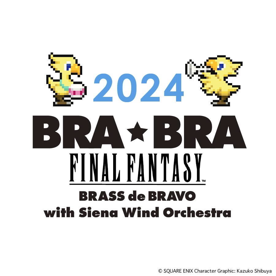 BRA★BRA FINAL FANTASY BRASS de BRAVO 2024 with Siena Wind Orchestra