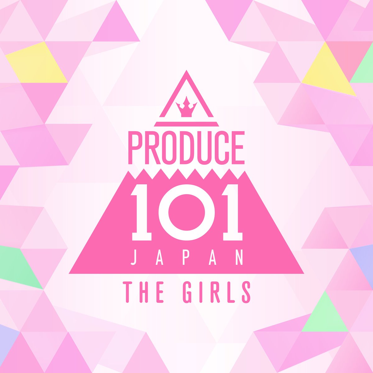 PRODUCE 101 JAPAN THE GIRLS